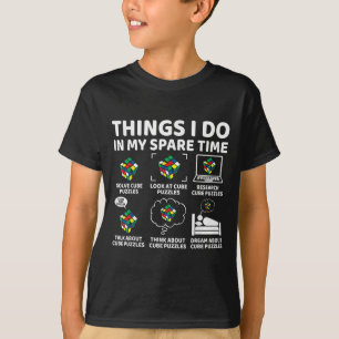 Things I Do In My Spare Time Funny Cube Puzzle Spe T-Shirt