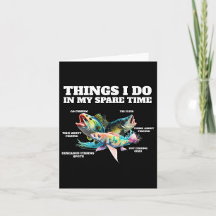 Things I Do In My Spare Time Funny Fishing Humour Card