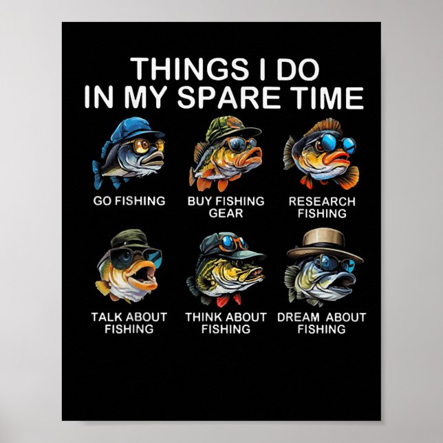Things I Do In My Spare Time Funny Fishing  Poster (Front)