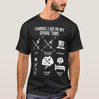Things I Do In My Spare Time  Funny Larping  T-Shirt