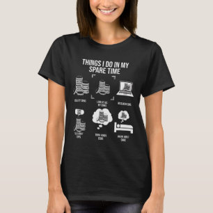 Things I Do In My Spare Time, Funny Numismatics  T-Shirt