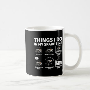 Things I Do In My Spare Time Funny Sxs Side-by-sid Coffee Mug