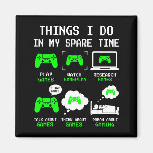 Things I Do In My Spare Time Gaming Funny Gamer Bo Magnet