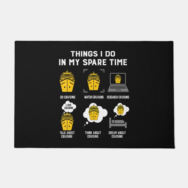Things I Do In My Spare Time Go Cruising Funny Doormat (Front)
