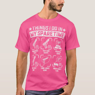 Things I Do In My Spare Time Guns T-Shirt