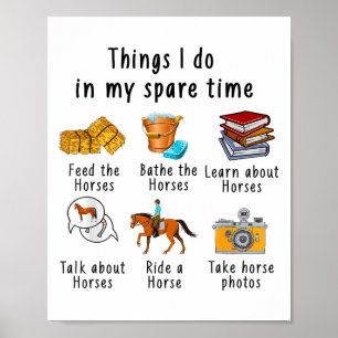 Things I Do In My Spare Time Horse  Poster