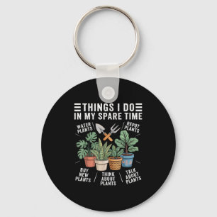 Things I Do In My Spare Time Houseplant Gardening  Key Ring