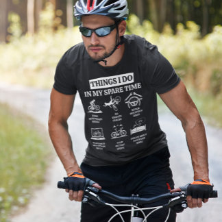 Things I Do In My Spare Time - MTB Mountain Bike T-Shirt