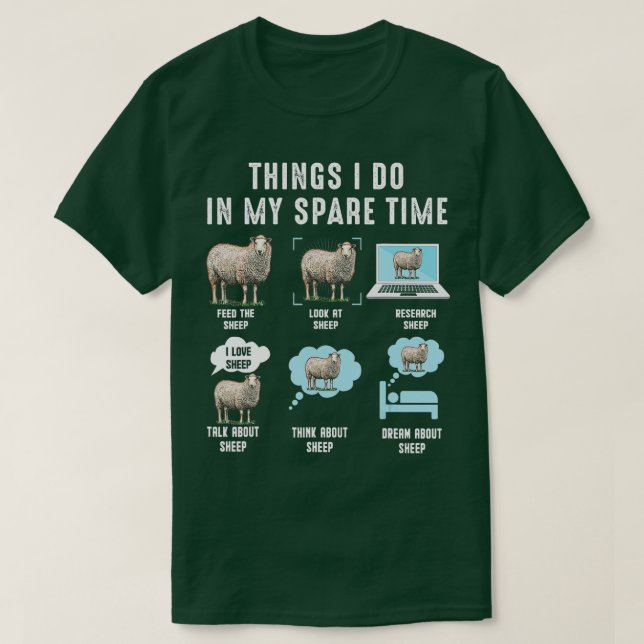 Things I Do In My Spare Time Sheeps funny sheep  T-Shirt (Design Front)