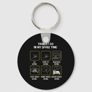 Things I Do In My Spare Time Skiing Winter Sports Key Ring