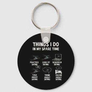 Things I Do In My Spare Time Skiing Winter Sports Key Ring