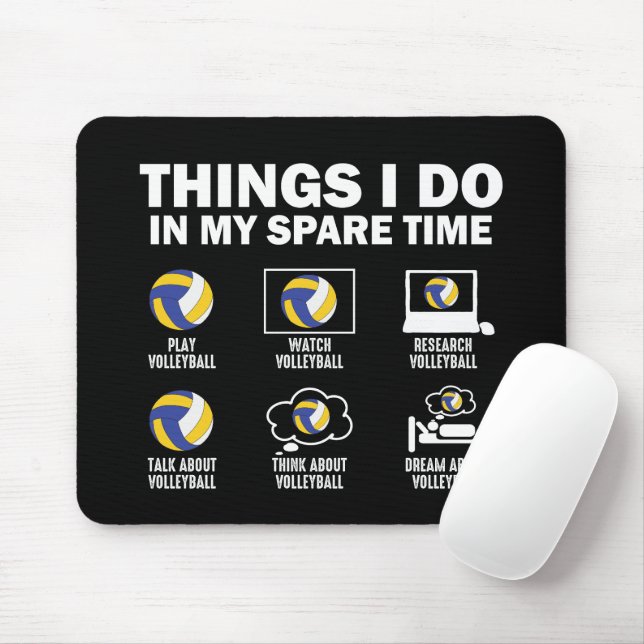 Things I Do In My Spare Time Volleyball Mouse Pad (With Mouse)