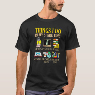 Things I Do In Spare Time Poetry Poet Poems Writer T-Shirt