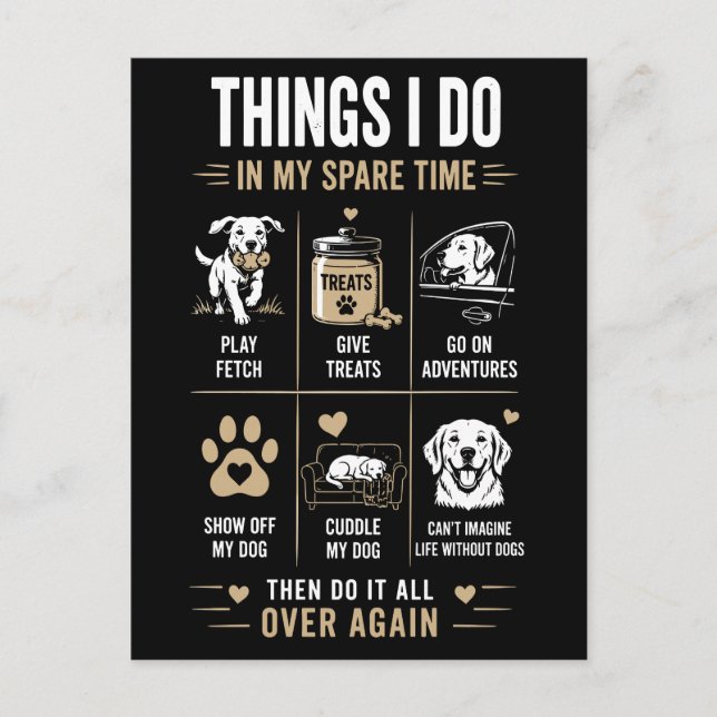 Things I Do Spare Time Dogs Over Again Postcard (Front)