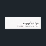 Things I Love about You | Romantic Love Note Cards<br><div class="desc">Simple, stylish "things I love about you" love note cards in an a modern minimalist design style featuring a handwritten script font. The perfect personalised gift for the one you love! Simply hand write a love reasons on the back of each card and place together in a cute jar, or...</div>