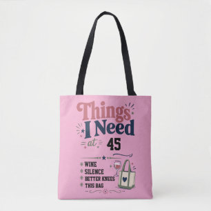 Things I Need at (Age) Funny Birthday Gift Bag