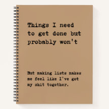 Things I Need To Get Done But Probably Won't