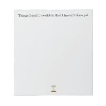 Things I Said I Would Do notepad