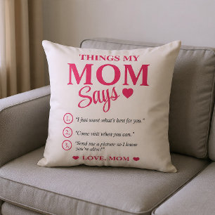 Things My Mum Says Custom Mother's Gift Keepsake Cushion
