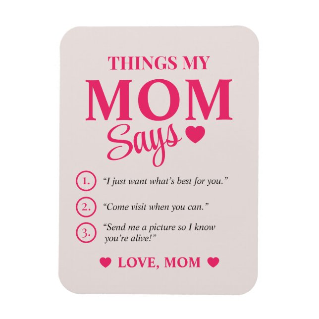 Things My Mum Says Custom Mother's Gift Keepsake Magnet (Vertical)