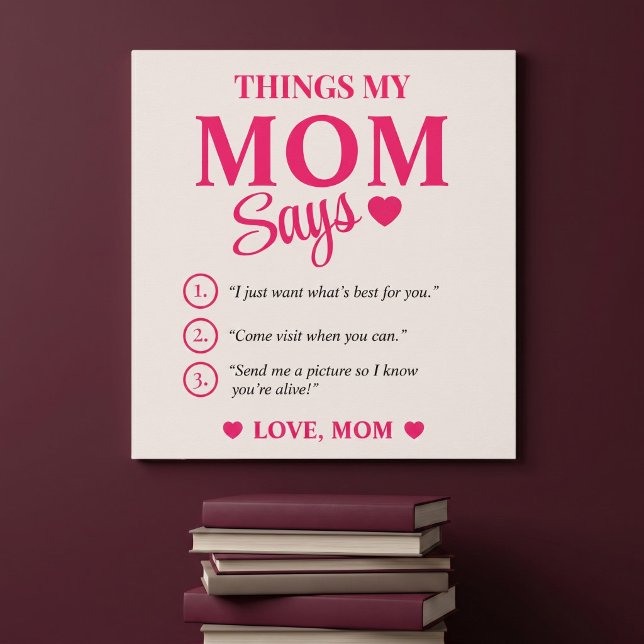 Things My Mum Says Custom Mother's Gift Keepsake Poster (Creator Uploaded)