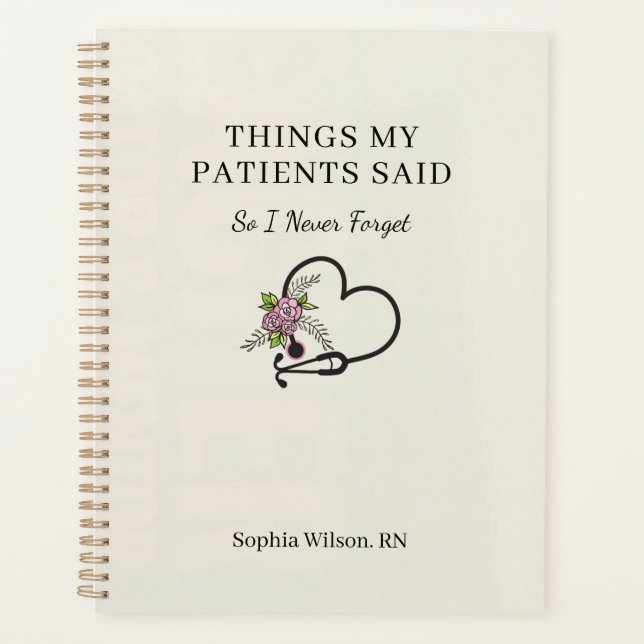 Things My Patients Said Funny Nurse Personalized  Planner (Front)