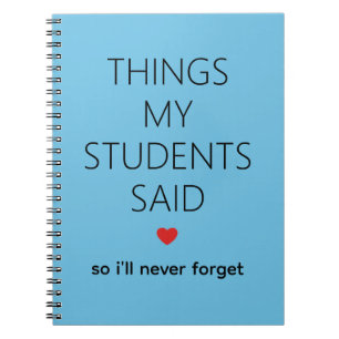 Things My Students Said Teacher Memory Sky Blue Notebook