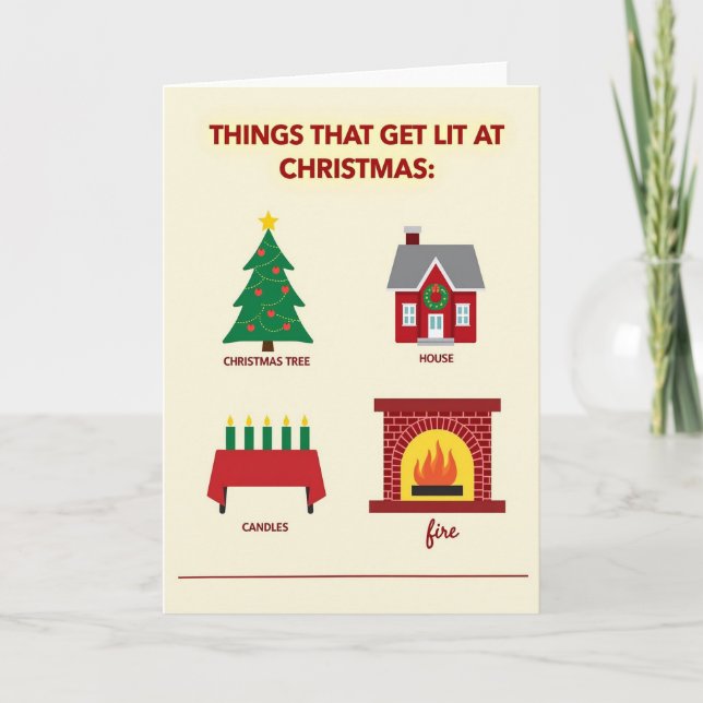 Things That Get Lit At Christmas Card (Front)