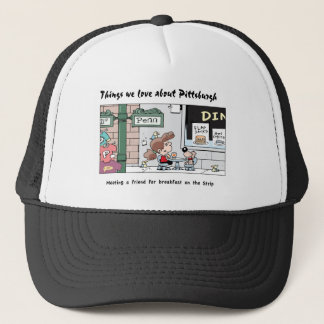 Things We Love About Pittsburgh - The Strip-T's! Trucker Hat