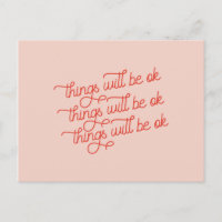 Things Will Be Ok Motivational