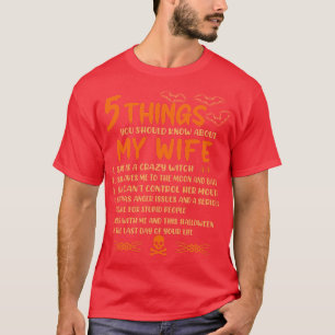 Things You Should Know About My Wife Halloween Gif T-Shirt