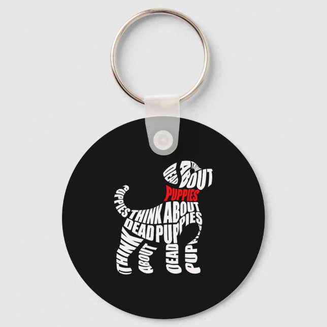 Think about DEAD Puppies White Key Ring (Front)