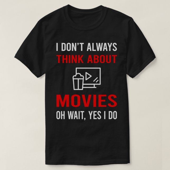 Think About Movies T-Shirt (Design Front)