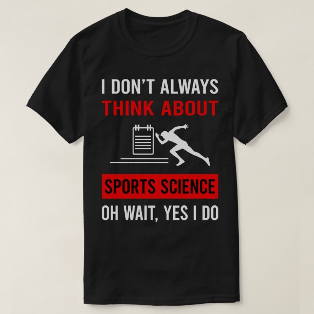 Think About Sports Science T-Shirt (Design Front)
