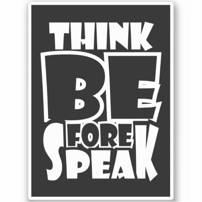 Think Before Speak (Front)