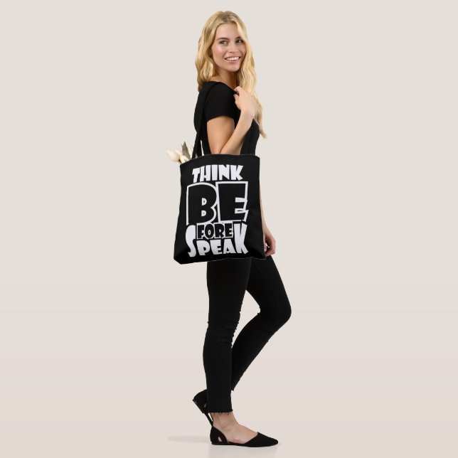 Think Before Speak Tote Bag (On Model)