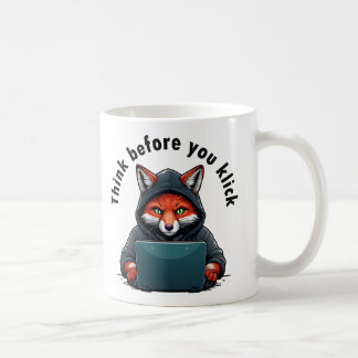 Think before you click - Cyber Security Coffee Mug