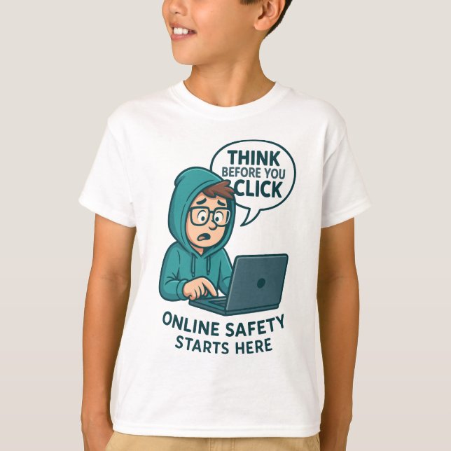 Think Before You Click - Online Safety Awareness T-Shirt (Front)