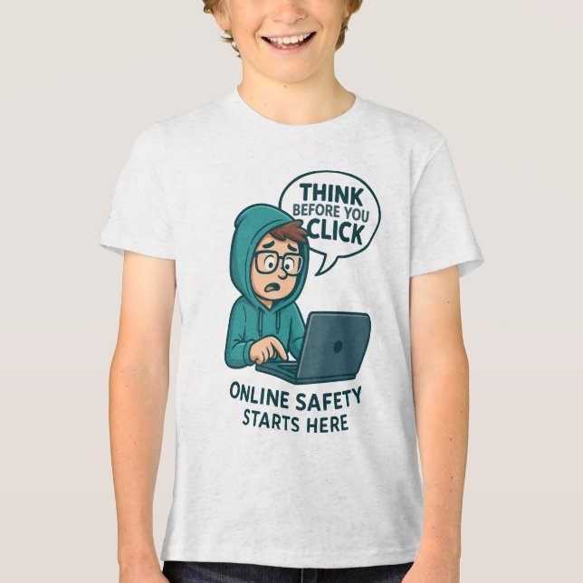 Think Before You Click - Online Safety Awareness Tri-Blend Shirt (Front)