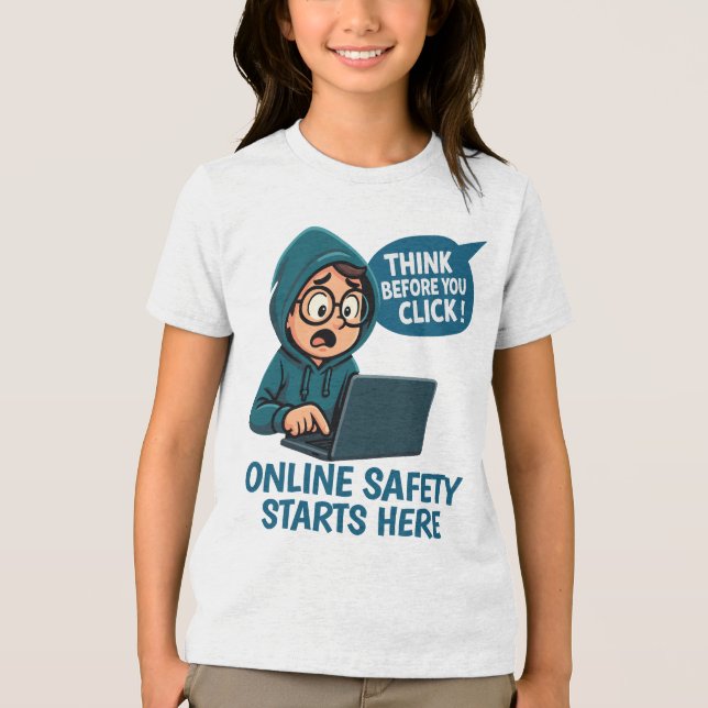Think Before You Click - Online Safety Awareness Tri-Blend Shirt (Front)