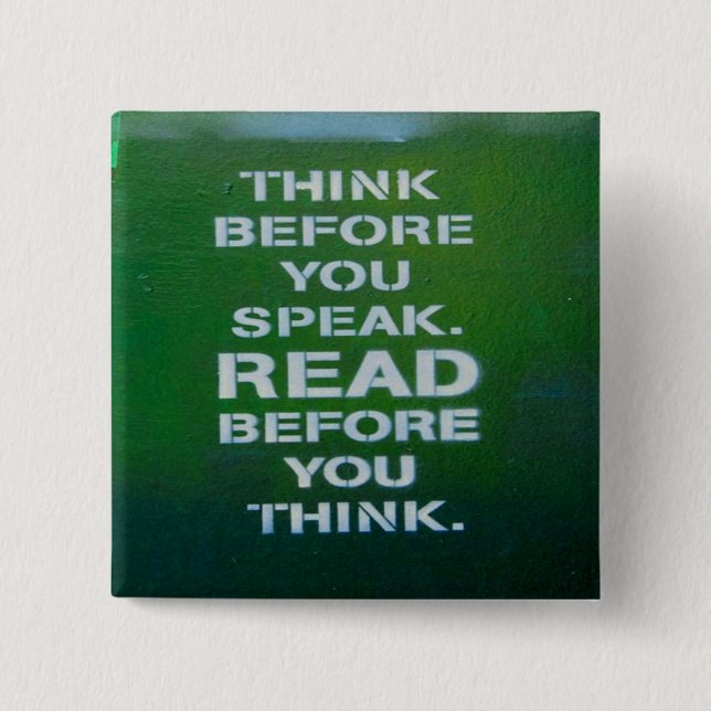 Think Before You Speak Wise Words 15 Cm Square Badge (Front)
