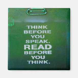 Think Before You Speak Wise Words Magnet
