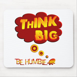 Think Big Mouse Pad