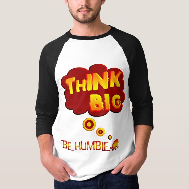 Think Big T-Shirt (Front)