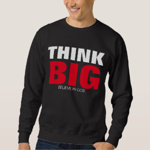 THINK BIG T SHIRT