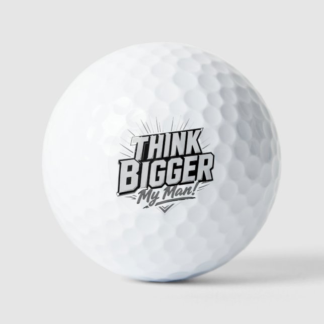 Think Bigger – Motivational Growth Mindset Design Golf Balls (Front)