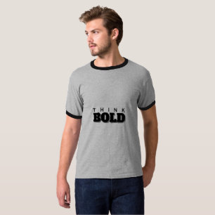 Think Bold T-Shirt