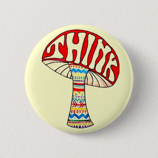 Think Button. 6 Cm Round Badge