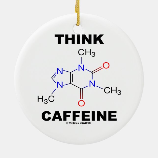 Think Caffeine (Caffeine Chemical Molecule) Ceramic Tree Decoration (Back)