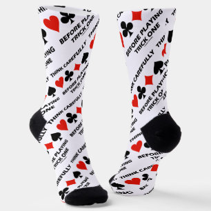 Think Carefully Before Playing Trick One Bridge Socks